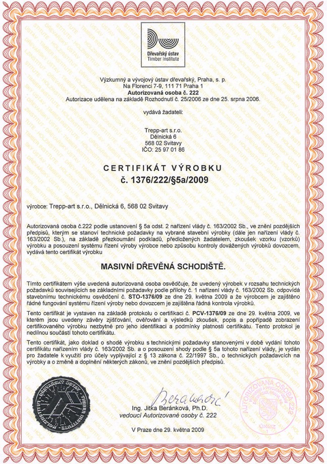 CERTIFIKÁT VÝROBKU č. 1376/222/§5a/2009 - masivní dřevěná schodiště